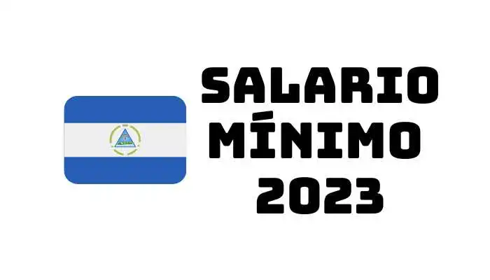 Salario Mínimo Nicaragua 2023